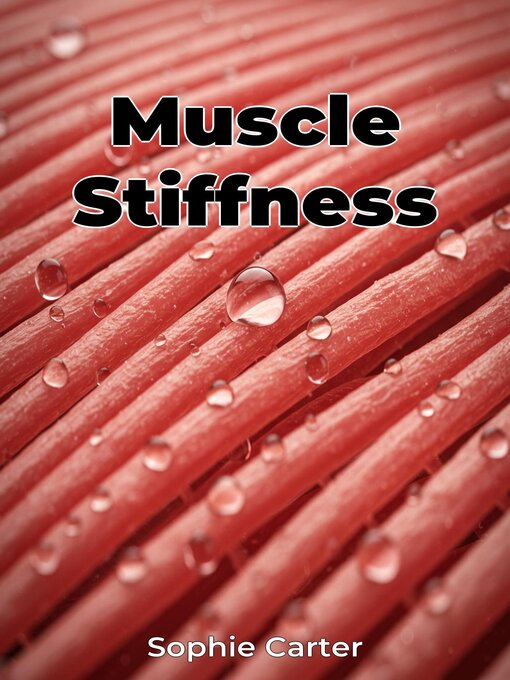 Title details for Muscle Stiffness by Sophie Carter - Available